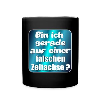 SIMULATION REALITÄT FALSCHE ZEITACHSE - Tasse einfarbig - Schwarz - Vorne