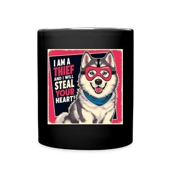 Husky "I am a thief and i will steal your heart" - Full Colour Mug - black - Front