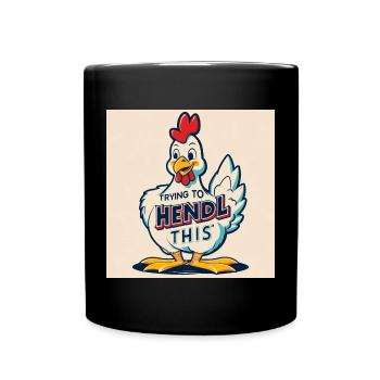 Chicken "Trying to hendl this" - Full Colour Mug - black - Front