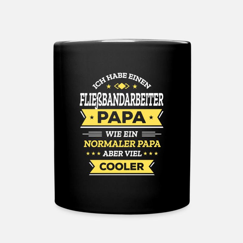 FLIEßBANDARBEITER PAPA - COOLER ALS NORMAL - Tasse einfarbig - Schwarz