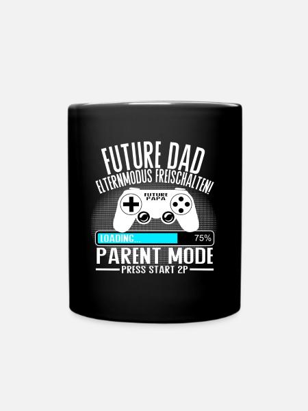 Future Dad – Parent Mode On - Tasse einfarbig - Schwarz