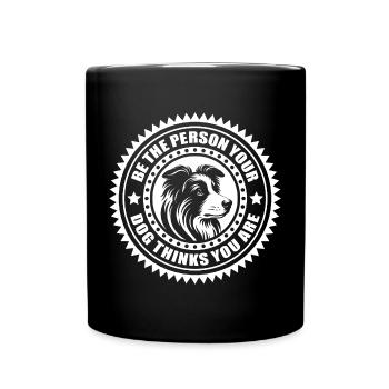 Border Collie - Soyez la personne que votre chien pense... - Mug uni - noir - Devant