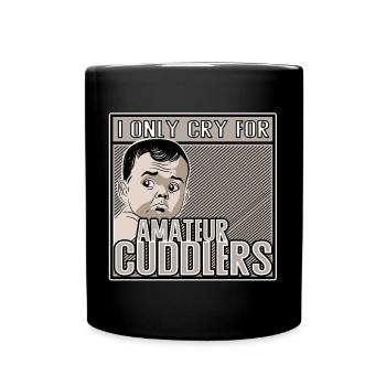 Je ne pleure que pour les câlins amateurs - Mug uni - noir - Devant