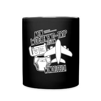 Mein Wochenendtrip ist dein Windelgeld – DINK Life - Tasse einfarbig - Schwarz - Vorne