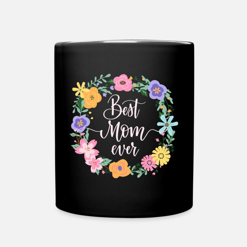 Best Mom ever - Full Colour Mug - black