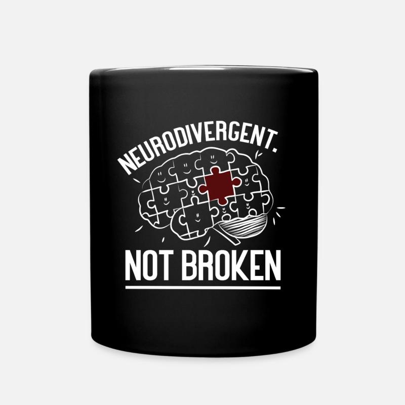 Neurodivergent Not Broken – Strong Mind Statement - Mug uni - noir