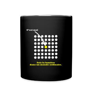 Be the light in an ordinary world. - Full Colour Mug - black - Front