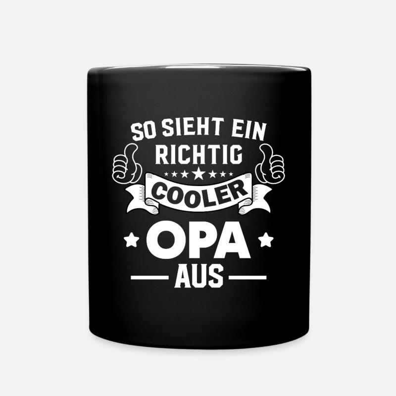 So Sieht Ein Richtig Cooler Opa Aus Großvater - Tasse einfarbig - Schwarz