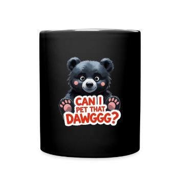 Puis-je caresser ce Dawggg - Mug uni - noir - Devant