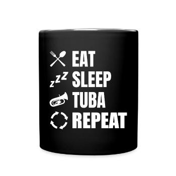 Eat Sleep Tuba Repeat - Full Colour Mug - black - Front
