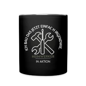 I'll just build this now – do-it-yourselfers in action - Full Colour Mug - black - Front