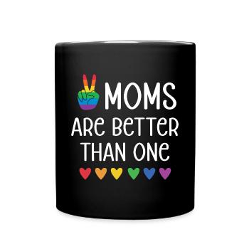 Mois de la fierté LGBTQ - Deux mamans valent mieux qu’une - Mug uni - noir - Devant