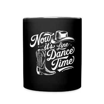 Line Dance Time Zeit zum Tanzen Linedance - Tasse einfarbig - Schwarz - Vorne