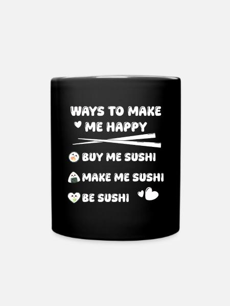 Happy Sushi Saying Sweet - Full Colour Mug - black