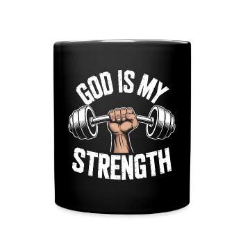 Dieu est ma force ! Croire en Jésus chrétien - Mug uni - noir - Devant