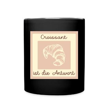 CROISSANT LIEBE ANTWORT - Tasse einfarbig - Schwarz - Vorne