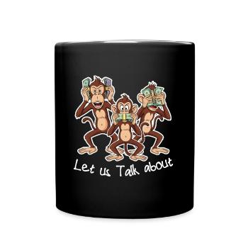 Let us Talk about Monkeys - Tasse einfarbig - Schwarz - Vorne