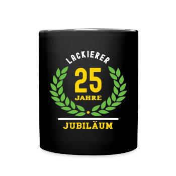 Lackierer Jubiläum 25 Jahre 25 jähriges Jubilaeum - Tasse einfarbig - Schwarz - Vorne