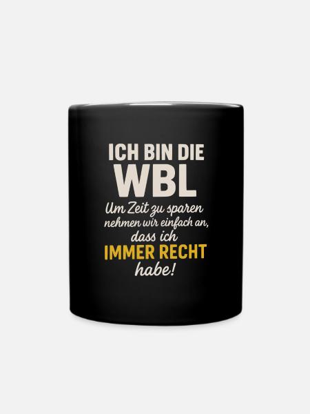 Wohnbereichsleitung WBL Altenpflege Pflege - Tasse einfarbig - Schwarz