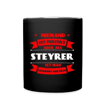 Perfekter Steyrer - Steyr Oberösterreich Austria - Tasse einfarbig - Schwarz - Vorne