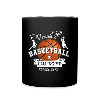 i must go basketball is calling - Team Ballsport - Tasse einfarbig - Schwarz - Vorne