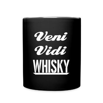 Veni Vidi Whisky- Ich kam, sah Whisky - Tasse einfarbig - Schwarz - Vorne
