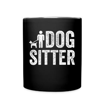 Dogs Sitter funny pet caregiver gift - Full Colour Mug - black - Front