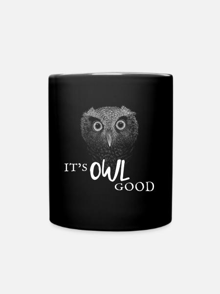 Alles Gut, It's OWL good Eule große Augen Geschenk - Tasse einfarbig - Schwarz