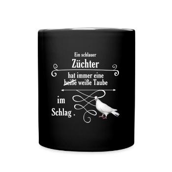 Taubenzüchter Shirt - Spruchshirt - Funshirt Taube - Tasse einfarbig - Schwarz - Vorne