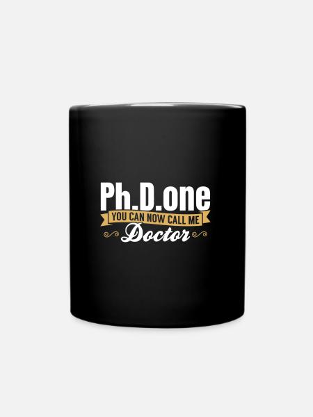 doctorat Fait, tu peux maintenant m'appeler Docteur Gift - Mug uni - noir