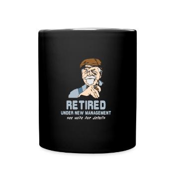Retired Under New Management Wife Gift - Full Colour Mug - black - Front