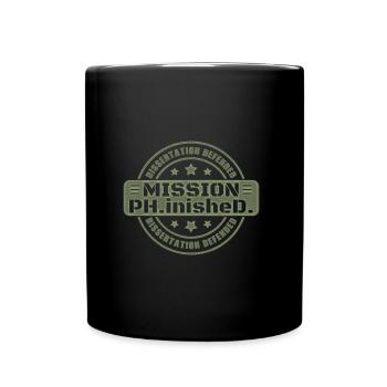 Dissertation Defended Ph.D. Mission beendet Geschenk - Tasse einfarbig - Schwarz - Vorne