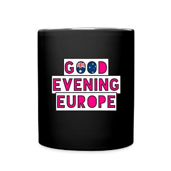 Guten Abend Europa - Tasse einfarbig - Schwarz - Vorne