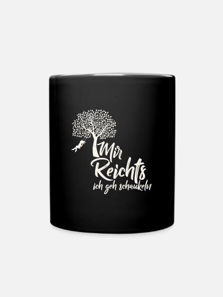 Baum. Schaukel. Spruch. - Tasse einfarbig - Schwarz