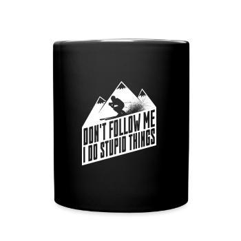 Ne me suivez pas, je fais des choses stupides - Mug uni - noir - Devant