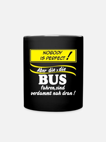 Busfahrer Bus Omnibus Kraftfahrer Nobody (25) - Tasse einfarbig - Schwarz