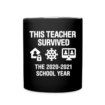 This teacher survived the 2021 school year Corona - Tasse einfarbig - Schwarz - Vorne