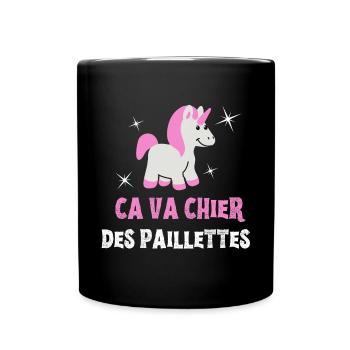 ca va chier des paillettes, licorne, unicorne - Mug uni - noir - Devant