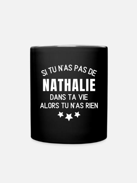 Nathalie, je m'appelle Nathalie, prénom Nathalie - Mug uni - noir