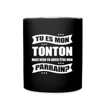 TONTON VEUX TU ÊTRE MON PARRAIN ? - Mug uni - noir - Devant