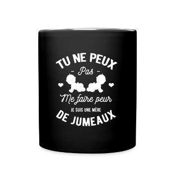 JE N'AI PAS PEUR JE SUIS UNE MÈRE DE JUMEAUX - Mug uni - noir - Devant