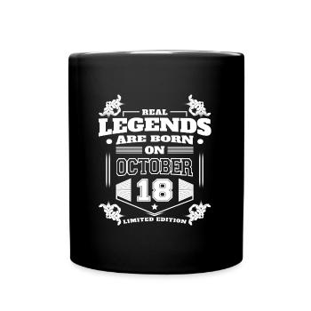 THE TRUE LEGENDS WERE BORN ON OCTOBER 18 - Full Colour Mug - black - Front