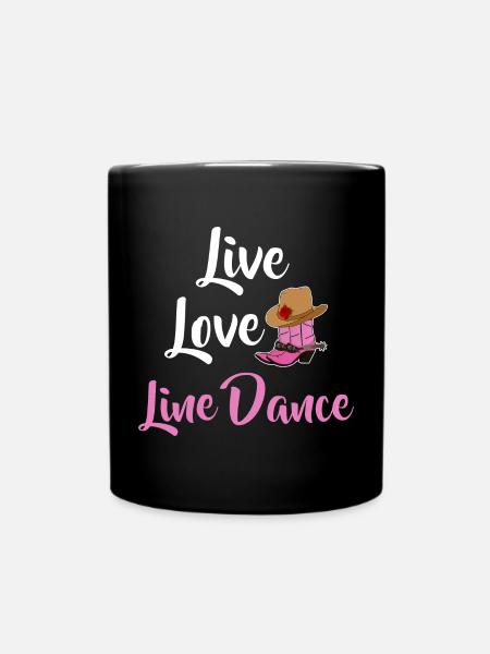 Live Love Line Dance Country Music Saying - Full Colour Mug - black