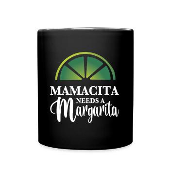 MAMACITA NEEDS A Margarita - Tasse einfarbig - Schwarz - Vorne