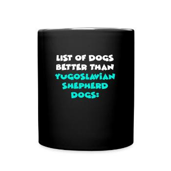 Yugoslavian Shepherd Dogs - Tasse einfarbig - Schwarz - Vorne