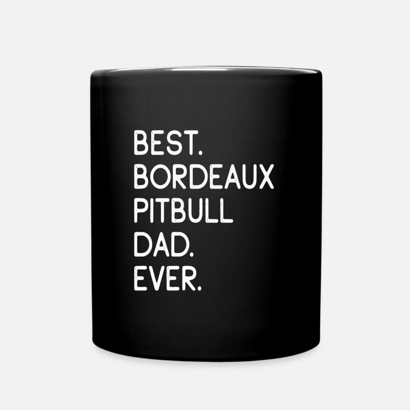 Bordeaux Pitbull Dad - Tasse einfarbig - Schwarz