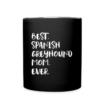 Spanish Greyhound Mom - Tasse einfarbig - Schwarz - Vorne