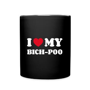 I Love My Bich-Poo - Tasse einfarbig - Schwarz - Vorne
