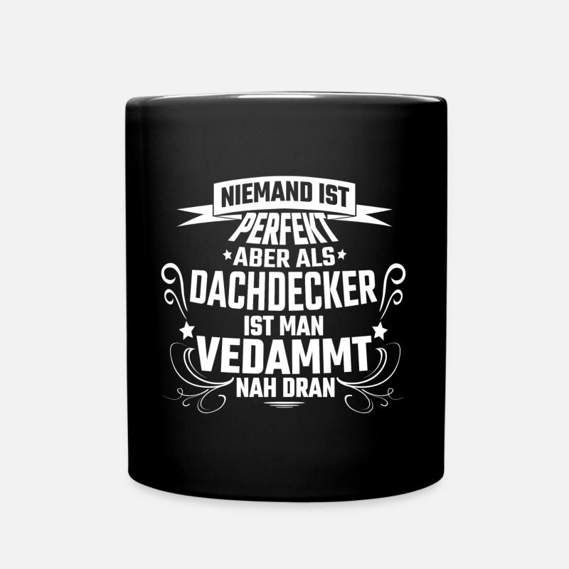 dachdecker - Tasse einfarbig - Schwarz
