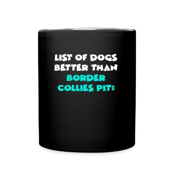 Border Collie Pits - Full Colour Mug - black - Front